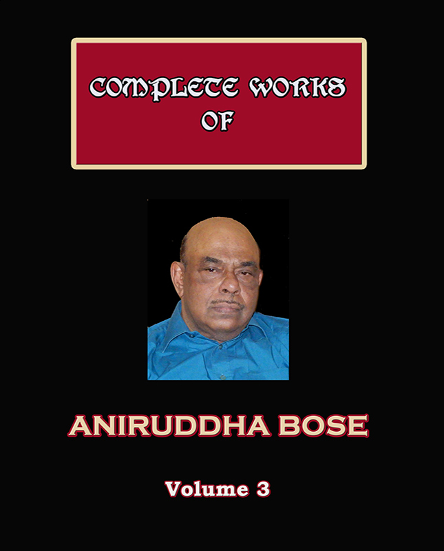 Complete Works of Aniruddha Bose (Volume 3)